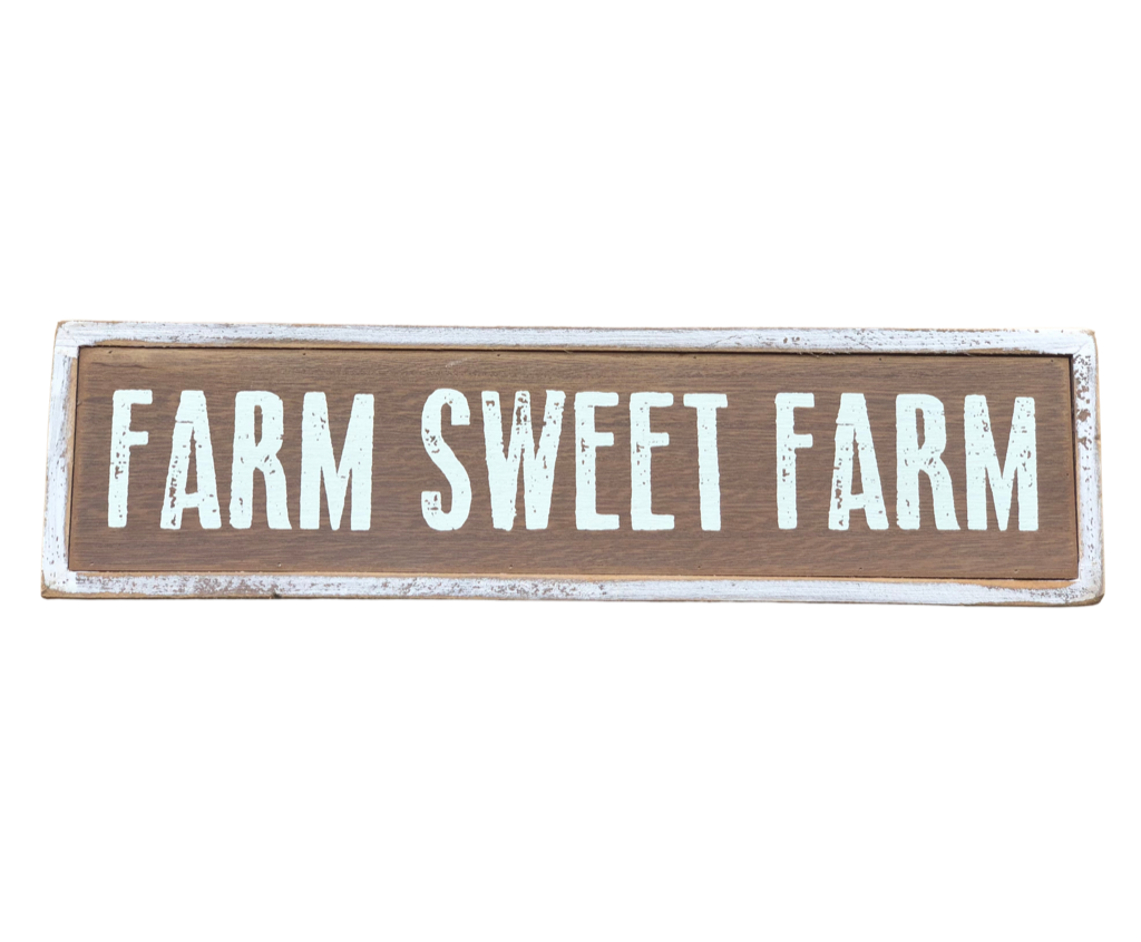 “Farm Sweet Farm” Rustic Wooden Sign